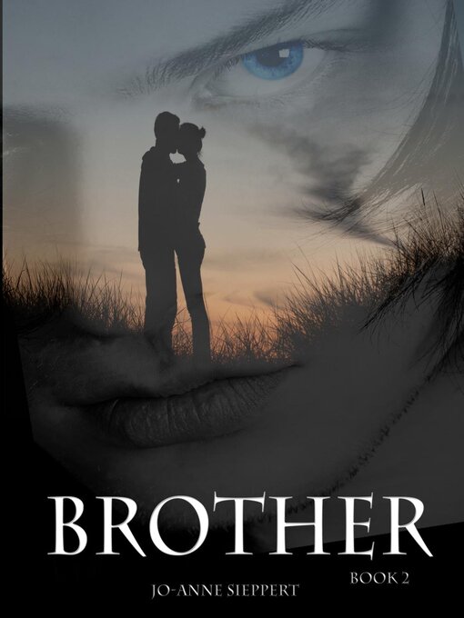 Title details for Brother (Short) by Jo-Anne Sieppert - Available